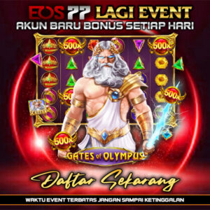 EOS77 | Promo Terpanas Bonus Gacor Hari Ini